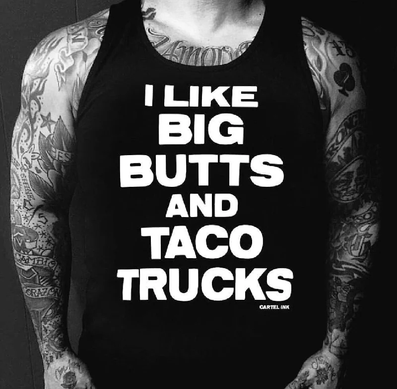 Modern Heritage Relaxed Looks I Like Big Butts and Taco Trucks Men's Tank top