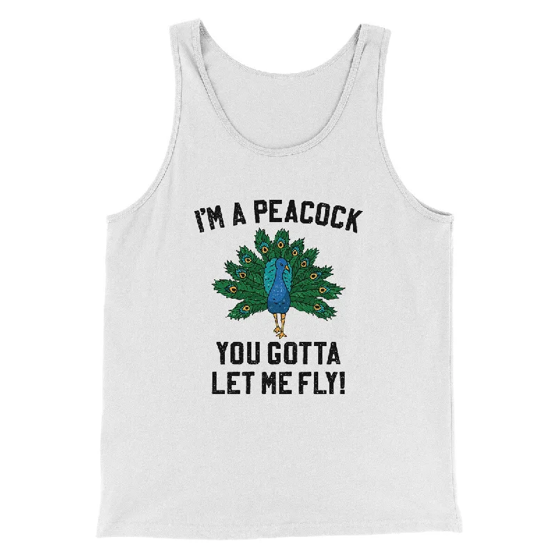 Timeless Chic Premium T-shirts I'm A Peacock You Gotta Let Me Fly Funny Movie Men/Unisex Tank Top Timeless Chic Premium T-shirts I'm A Peacock You Gotta Let Me Fly Funny Movie Men/Unisex Tank Top